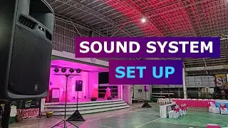 Sound System Set Up: Gig Log 05