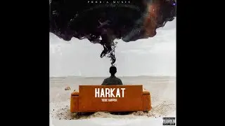 HARKAT (Title Track) TOXIC RAPPER | EP Harkat - 02 |