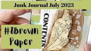 Junk Journal July 2023 Hosted by @megjournals Day 8 Brown Paper