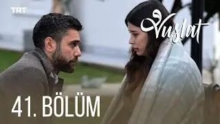 Vuslat 41. Bölüm