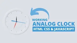 How to Create Analog Clock using HTML CSS and JavaScript | Codeflix