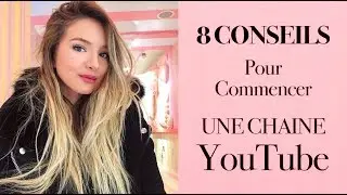 8 CONSEILS : COMMENCER YOUTUBE | SleepingBeauty