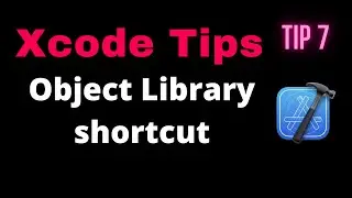 Xcode Tricks - Open Object Library with keyboard shortcuts