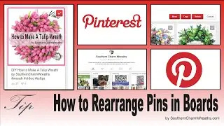 How to Rearrange Your Pins on a Pinterest Board