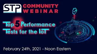 Top 5 Performance Tests for the IoT - Steve Hilton - MachNation, Inc.