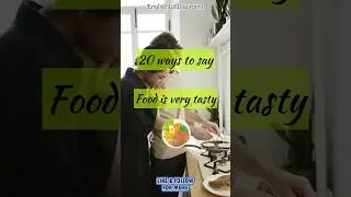 20 Ways to say food 🥗 is tasty | English vocabulary | #spokenenglish #shorts #english #food
