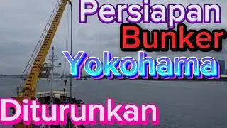 Kapal Tanker ❗❗Persiapan Bunker YOKOHAMA Di Turunkan Untuk Menghindari Senggolan