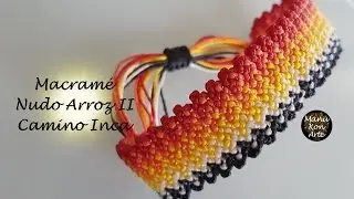 Tutorial Pulsera de Macramé Nudo Arroz II/Camino Inca/Macrame Bracelet