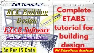 Complete ETABS Tutorial for BUILDING DESIGN RCC, Step by Step Procedure, As per IS Code