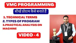 VMC programming - vmc machine programming - vmc programming terms - technical terms chapter - 4