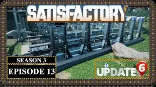 Modded | Satisfactory U6 | S3 Episode 13