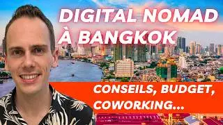 Vivre à BANGKOK 🇹🇭 comme DIGITAL NOMAD Guide, Budget, Logement, Internet