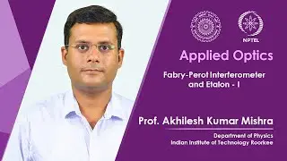 Lecture 27 : Fabry-Perot Interferometer and Etalon - I