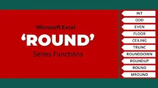 MS Excel Round Series Functions | ROUND Formulas in Excel
