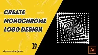 How to Create Monochrome Dots  Logo In Adobe Illustrator