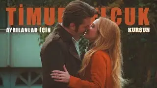 Timur Selçuk - Ayrılanlar İçin (Kurşun Final)