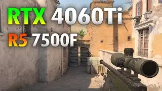RTX 4060 Ti Counter-Strike 2 | Ryzen 5 7500F + RTX 4060 Ti CS2
