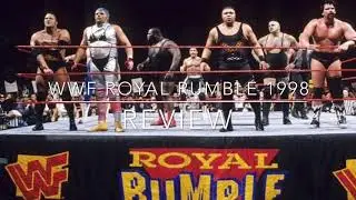 WWE Royal Rumble 1998 PPV REVIEW