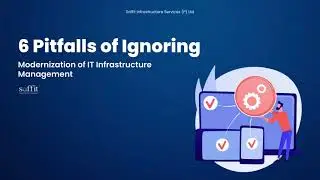 6 pitfalls of ignoring IT infrastructure Management.