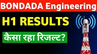 Bondada Engineering Latest News 🔥 Bondada Engineering Share H1 Results