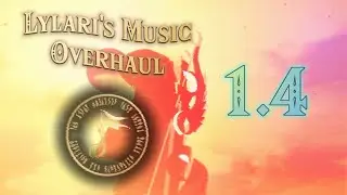 Lylari's Music Overhaul Update 1.4