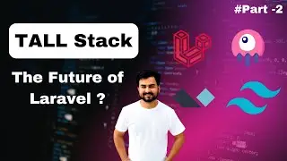 TALL Stack the future of Laravel ? Tailwind, Apline, Laravel, Livewire, Daisy UI