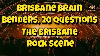 Brisbane Brain Bender Batch 4  The Brisbane Rock Scene