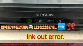 Epson printer ink out error l210 220 etc.
