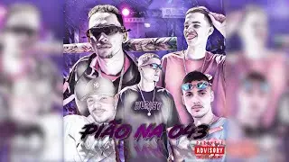 Set Pião na 043 - MC Victor PR,  Mc Neguinho CFZ, MC LITIN, MC REUEL e Alves MC (Prod. Alx no beat)