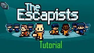 THE ESCAPISTS|TUTORIAL|ARCHIE'S PERSPECTIVE