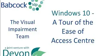 Windows 10: Ease of Access Centre- The Ultimate Tour!