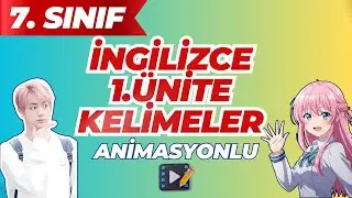 7. Sınıf İngilizce 1. Ünite Kelimeler