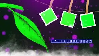 Birthday Template | birthday green screen effects | Template video background | kinemaster template