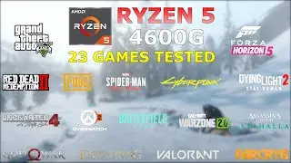 Ryzen 5 4600G (Vega 7) - 23 Games Tested in 2023