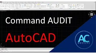 AutoCAD Command AUDIT | AutoCAD Tips and Tricks
