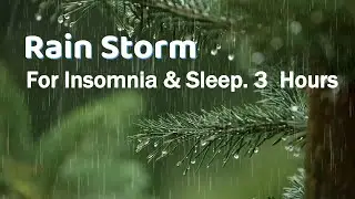 Rain Storm for Insomnia, Sleep, Study, Relax to Repeat Loop the Video in settings.👉Better Quality