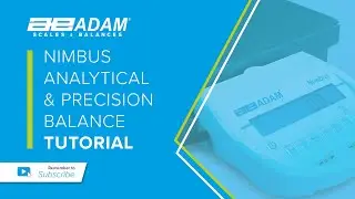 Nimbus Analytical & Precision Balance Tutorial