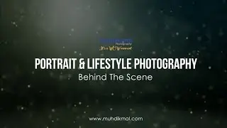 Behind The Scene of a Portrait & Lifestyle Photography Studio Session