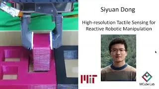 PhD Thesis Defense - Siyuan Dong - High-resolution Tactile Sensing for Reactive Robotic Manipulation