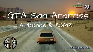 Let's Drive With Different Cars in GTA: SA - Ambiance & ASMR (No Talking, In Game Sound Only) #04