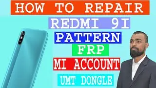 REDMI 9I PATTERN UNLOCK /FRP/MI ACCOUNT/ALL MTK CPU PATTERN UNLOCK/FRP REMOVE/UMT LATEST VERSION 4.4