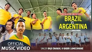 FIFA World Cup 2022 -  Nepali Football Song - Raju Dhakal & Rabin Lamichhane