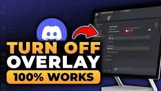 How To Turn Off Discord Overlay (FAST & EASY) | 100% WORKS | NO Yapping! | Turn Off Discord Overlay