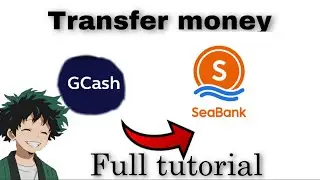 TRANSFER MONEY GCASH TO SEABANK,FULL TUTORIAL | TAGALOG VERSION ✅