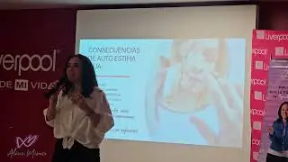 El valor del autoestima| Conferencia Liverpool| Día de la Mujer