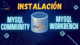 Instalación de MYSQL Community + Workbench 2024