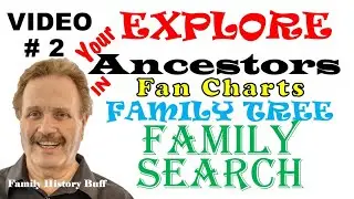 FAMILY SEARCH #2 of 12 VIDEOS EXPLORE & VIEW YOUR ANCESTORS  FAMILY TREE & FAN CHARTS GENEOLOGY