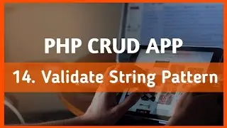 lecture 14 validate string pattern  | PHP CRUD Operation tutorial in hindi | 