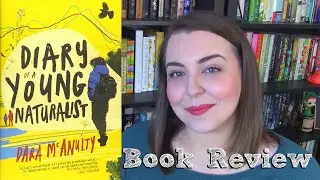 Diary of a Young Naturalist by Dara McAnulty | Book Review
