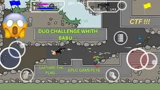 Duo challenge with babu #mini militia CTF MOD  #Doodle army 2 mini militia ctf